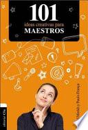 Libro 101 Ideas Creativas Para Maestros