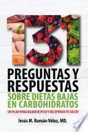 Libro 131 preguntas y respuestas sobre dietas bajas en carbohidratos: Un plan para bajar de peso y recuperar tu salud