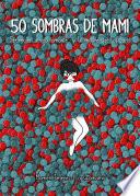 Libro 50 sombras de mami