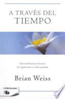 Libro A través del tiempo / Through Time Into Healing