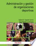 Libro Administración y gestión de organizaciones deportivas