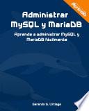 Libro Administrar MySQL y MariaDB