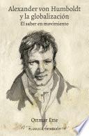 Libro Alexander von Humboldt y la globalización