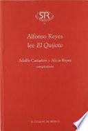 Libro Alfonso Reyes lee el Quijote