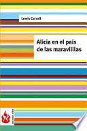 Libro Alicia en el país de las maravillas. Edición limitada