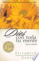 Libro AMA a Dios Con Toda Tu Mente