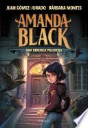 Libro Amanda Black 1 - Una herencia peligrosa