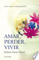 Libro Amar, perder, vivir