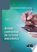 Libro Ámbito contractual de la firma electrónica.