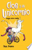 Libro Amigas sobre ruedas (Cloe y su Unicornio 2)