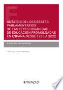 Libro Análisis de los debates parlamentarios de las leyes orgánicas de educación promulgadas en España desde 1980 a 2022