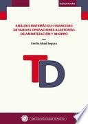 Libro Análisis matemático-financiero de nuevas operaciones aleatorias de amortización y ahorro