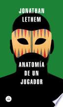 Libro Anatomía de un jugador / A Gambler's Anatomy