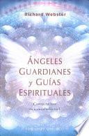 Libro Angeles Guardianes Y Guias Espirituales