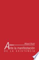 Libro Ante la manifestación de la existencia