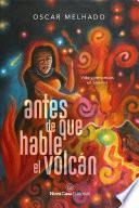 Libro Antes de que hable el volcán