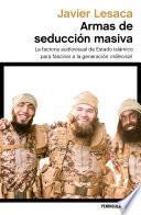 Libro Armas de seducción masiva