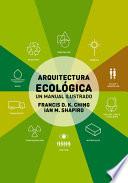 Libro Arquitectura Ecológica: Un Manual Ilustrado