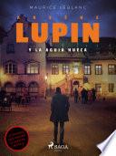 Libro Arsene Lupin y la aguja hueca