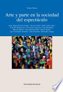 Libro Arte y parte en la sociedad del espectáculo