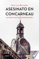 Libro Asesinato en Concarneau (Comisario Dupin 8)