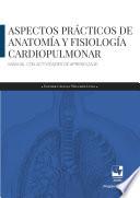 Libro Aspectos prácticos de anatomía y fisiología cardiopulmonar