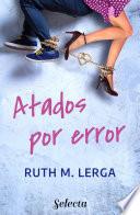 Libro Atados por error