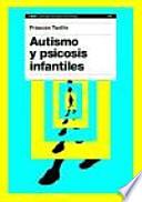 Libro Autismo y psicosis infantiles