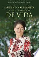 Libro Ayudando al planeta a través del propósito de vida