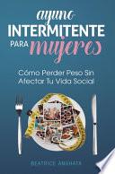 Libro Ayuno Intermitente Para Mujeres