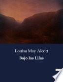 Libro Bajo las Lilas