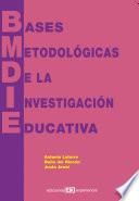Libro Bases metodológicas de la investigación educativa