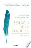 Libro Biología de la gentileza (Edición mexicana)