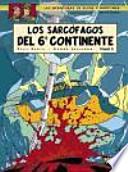 Libro BLAKE Y MORTIMER 17: LOS SARCÓFAGOS DEL 6o CONTINENTE VOL. 2: EL DUELO DE LOS ESPÍRITUS