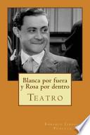 Libro Blanca Por Fuera y Rosa Por Dentro