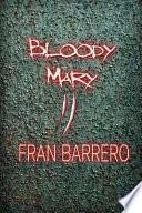 Libro Bloody Mary 2: 24 Relatos de Violencia Y Terror