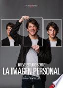Libro BREVE ESTUDIO SOBRE LA IMAGEN PERSONAL