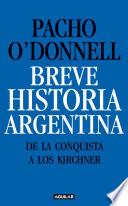 Libro Breve historia argentina. De la Conquista a los Kirchner
