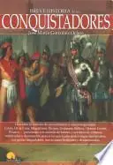 Libro Breve historia de los conquistadores