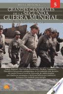 Libro Breve historia de los Grandes Generales de la Segunda Guerra Mundial