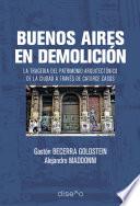 Libro Buenos aires en demolición