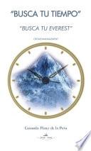 Libro Busca tu tiempo. Busca tu Everest