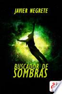 Libro Buscador de sombras