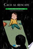 Libro Caco al rescate