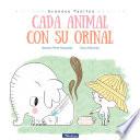 Libro Cada animal con su orinal / Each Animal to Their Own Potty