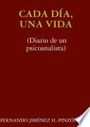 Libro CADA DêA, UNA VIDA (Diario de un psicoanalista)