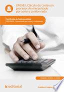Libro Cálculo de costes en procesos de mecanizado por corte y conformado. FMEH0209