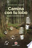 Libro Camina con tu lobo