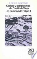 Libro Campo y campesinos de Castilla la Vieja en tiempos de Felipe II