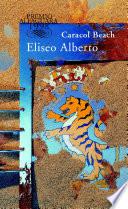 Libro Caracol Beach (Premio Alfaguara de novela 1998)